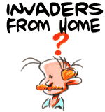 Invaders From Home
